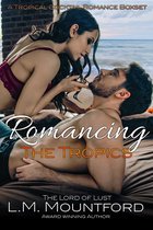 A Tropical Cocktail Romance 3 - Romancing the Tropics