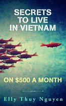 Secrets to Live in Vietnam on $500 a Month