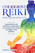 Guarigione Reiki per principianti