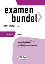 Examenbundel 2011/2012 / Nask2 Vmbo-Gt