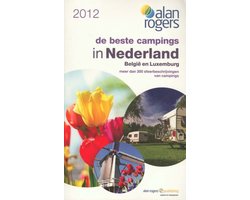 2012 Alan Rogers - De Beste Campings In Nederland, België & Luxemburg 2012