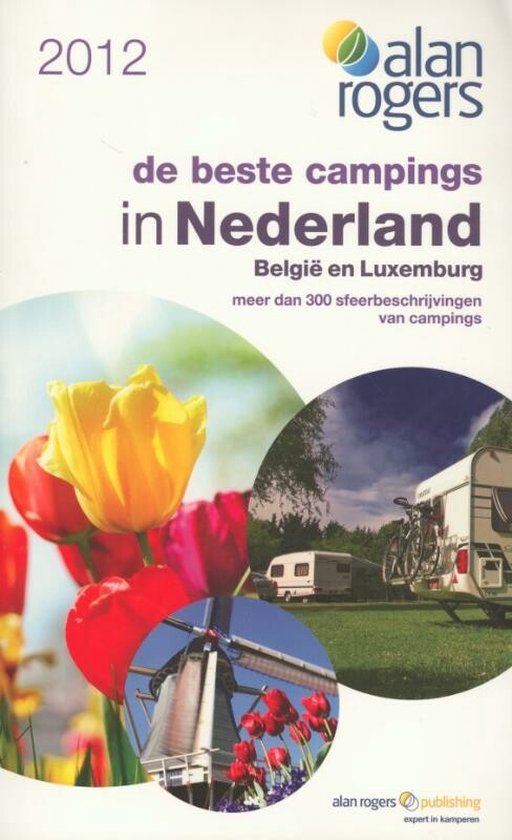 2012 Alan Rogers - De Beste Campings In Nederland, België & ... - cover