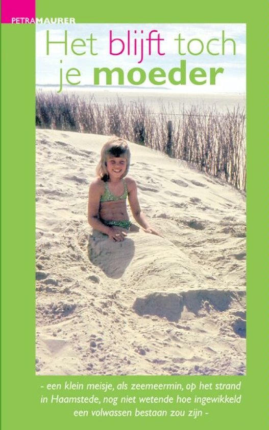 Cover van het boek 'Het blijft toch je moeder'