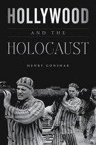 Film and History - Hollywood and the Holocaust