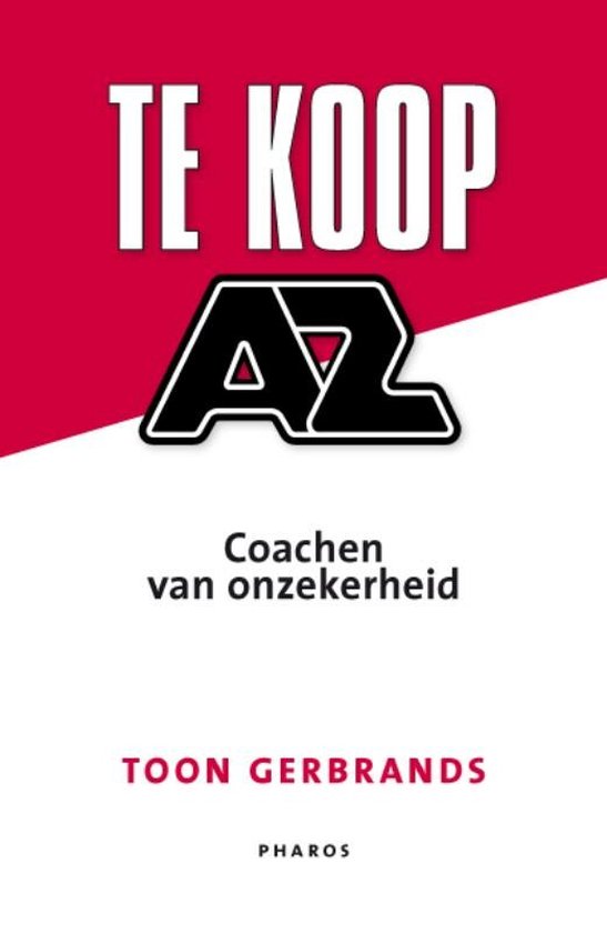 Cover van het boek 'Te Koop AZ' van Toon Gerbrands