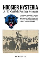 Hoosier Hysteria - a ’67 Griffith Panther Memoir