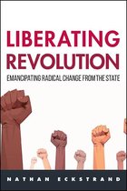 SUNY series in New Political Science - Liberating Revolution