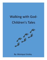 Walking with God-Children's Tales