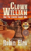 Clown William Series 2 - Clown William and the Lincoln County War