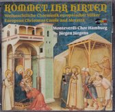 Kommet ihr Hirten - Monteverdi-Chor Hamburg o.l.v. Jürgen Jürgens