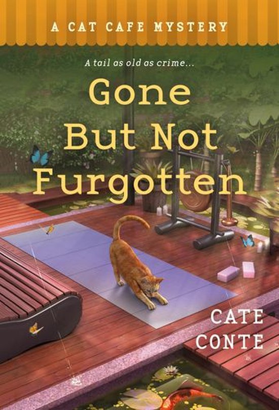 Cat Cafe Mystery Series 6 - Gone but Not Furgotten - cover