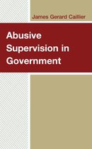 Abusive Supervision in Government