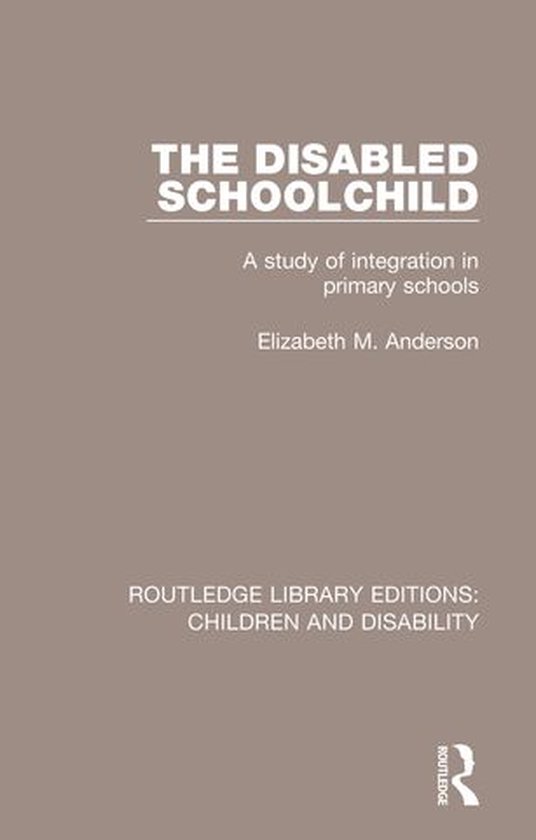 Routledge Library Editions: Children and Disability - The Di ... - cover