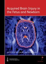 13 - Acquired Brain Injury in the Fetus and Newborn