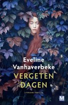 Boekcover met Eveline Vanhaverbeke, omringd door bladeren. "Vergeten Dagen" staat in gele letters.