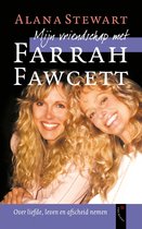 Mijn Vriendschap Met Farrah Fawcett