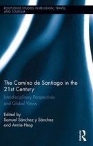 Routledge Studies in Pilgrimage, Religious Travel and Tourism - The Camino de Santiago in the 21st Century