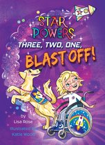 Star Powers - Three, Two, One, Blast Off!