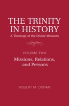 Lonergan Studies 2 - The Trinity in History: A Theology of the Divine Missions