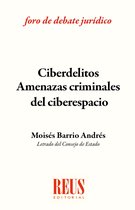 Foro de Debate Jurídico - Ciberdelitos: amenazas criminales del ciberespacio
