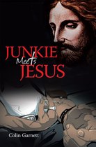 Junkie Meets Jesus