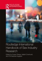 Routledge International Handbooks - Routledge International Handbook of Sex Industry Research