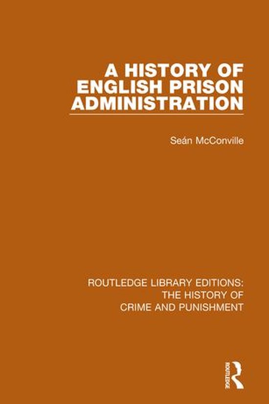 Routledge Library Editions: The History of Crime and Punishm ... - cover