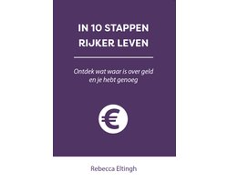 In 10 stappen - In 10 stappen rijker leven
