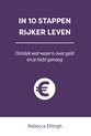 In 10 stappen - In 10 stappen rijker leven