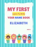 My First Learn-To-Write Your Name Book- My First Learn-To-Write Your Name Book