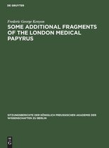 Sitzungsberichte der K�niglich Preussischen Akademie der Wissenschaften Zu Berlin- Some Additional Fragments of the London Medical Papyrus