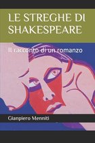 Romanzi E Racconti-Le Streghe Di Shakespeare