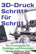 3D-Druck Schritt fur Schritt