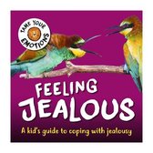 Tame Your Emotions- Tame Your Emotions: Feeling Jealous