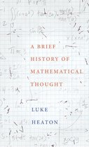 A Brief History of Mathematical Thought