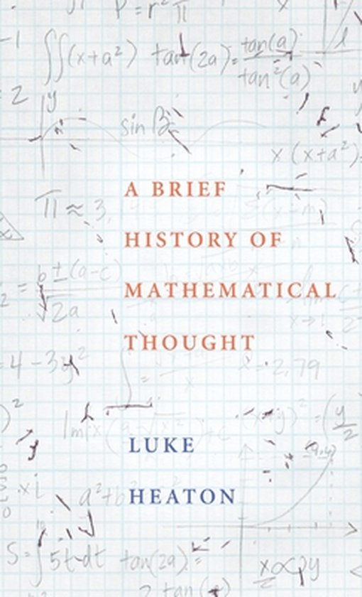A Brief History of Mathematical Thought