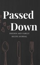 Passed Down