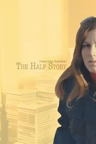 The Half Story