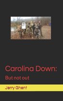 Carolina Down- Carolina Down