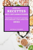 Special Recettes Anti-Inflammatoires 2022