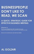 Speaking and Writing- Businesspeople Don't Like to Read, We Scan