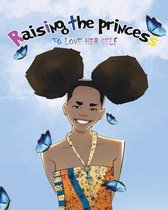 Raising The Princess