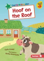 Early Bird Readers -- Green (Early Bird Stories (Tm))- Hoof on the Roof