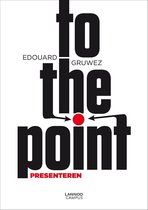 Boekcover met de titel 'to the point' in grote letters, en de ondertitel "PRESENTCEREN".