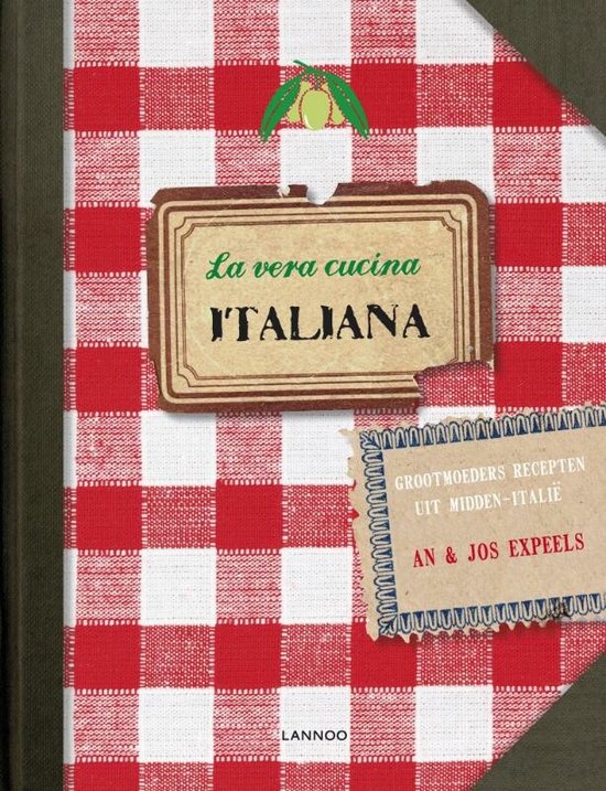 Boekomslag "La vera cucina Italiana", met rood-wit geblokt tafelkleed, etiket "Grootmoeders recepten uit midden-Italië".