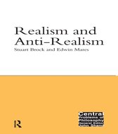 Central Problems of Philosophy - Realism and Anti-Realism
