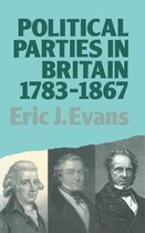 Political Parties in Britain 1783-1867