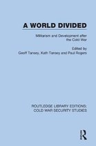 Routledge Library Editions: Cold War Security Studies-A World Divided