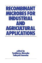 Recombinant Microbes for Industrial and Agricultural Applications