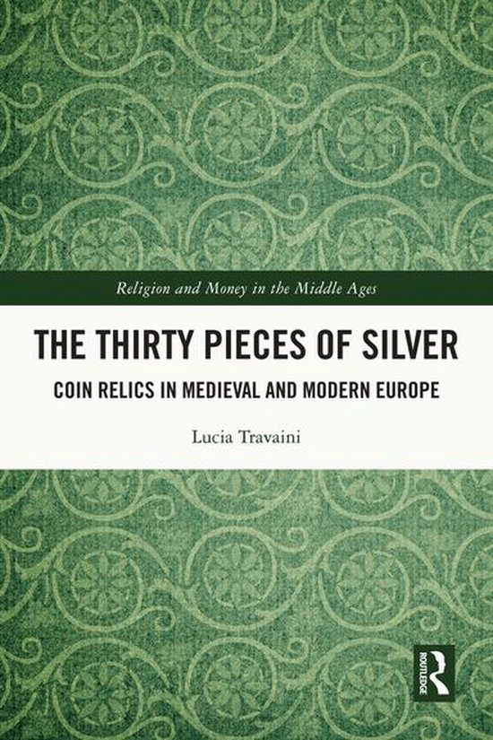 Religion and Money in the Middle Ages - The Thirty Pieces of ... - cover